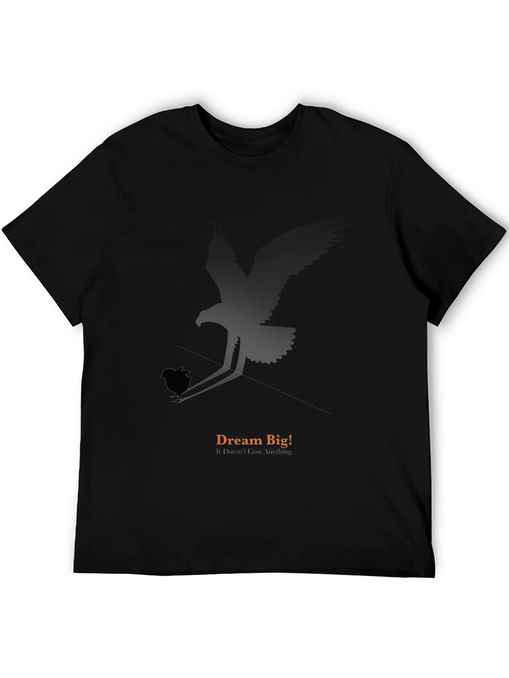 Dream Big Black T-Shirt