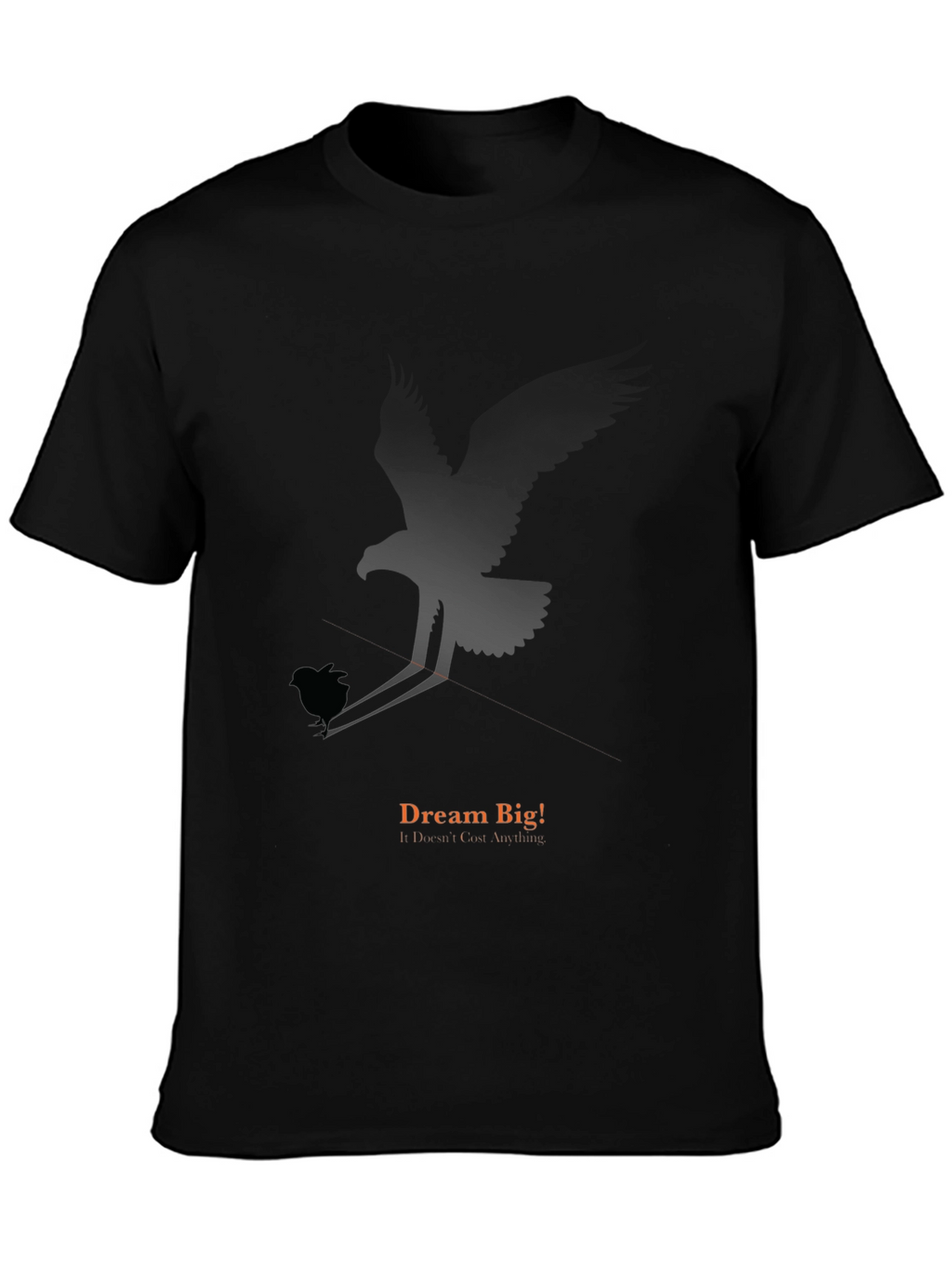 Dream Big Black T-Shirt