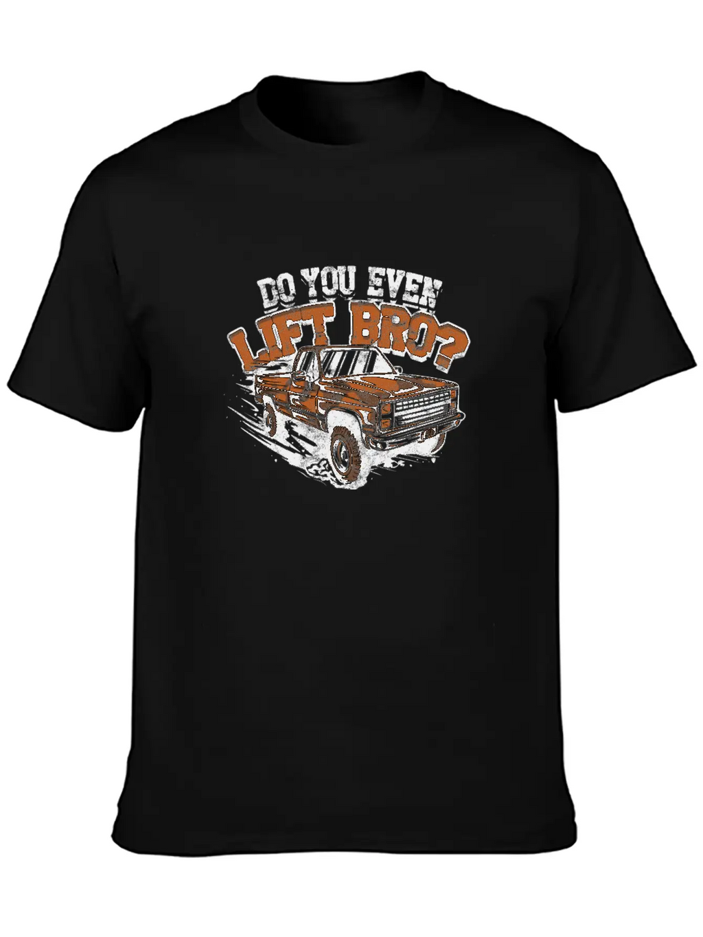 Do You Even Lift Bro? - Work Truck Unisex Casual T-Shirt – Clean Design For Daily Comfort