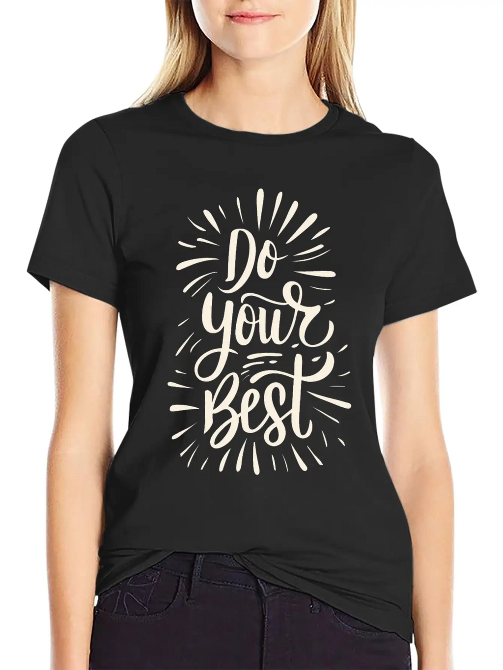 Do Your Best Lettering Sayings Quotes Breathable Soft Cotton T-Shirt – Timeless Casual Look