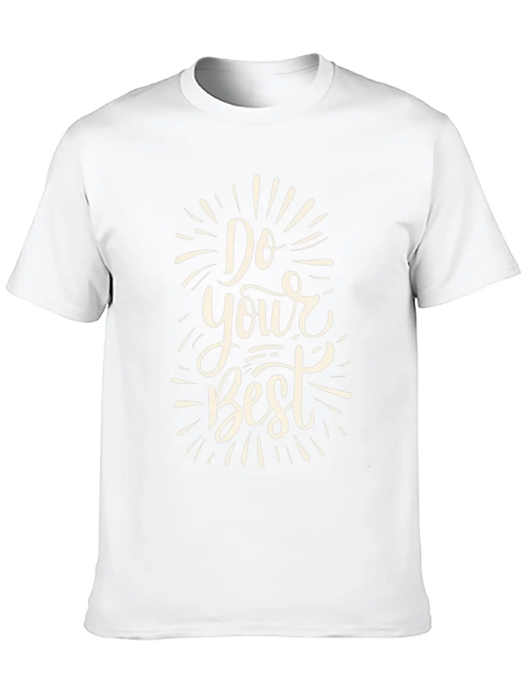 Do Your Best Lettering Sayings Quotes Breathable Soft Cotton T-Shirt – Timeless Casual Look