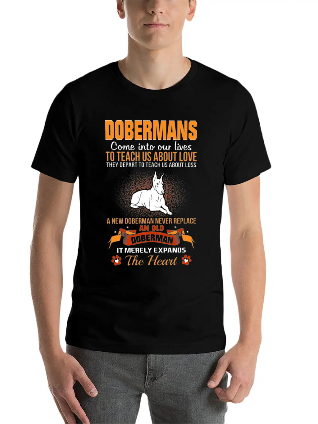 Doberman Come Into Lives To Teach Us About Love Unisex Casual T-Shirt – Clean Design For Daily Comfort