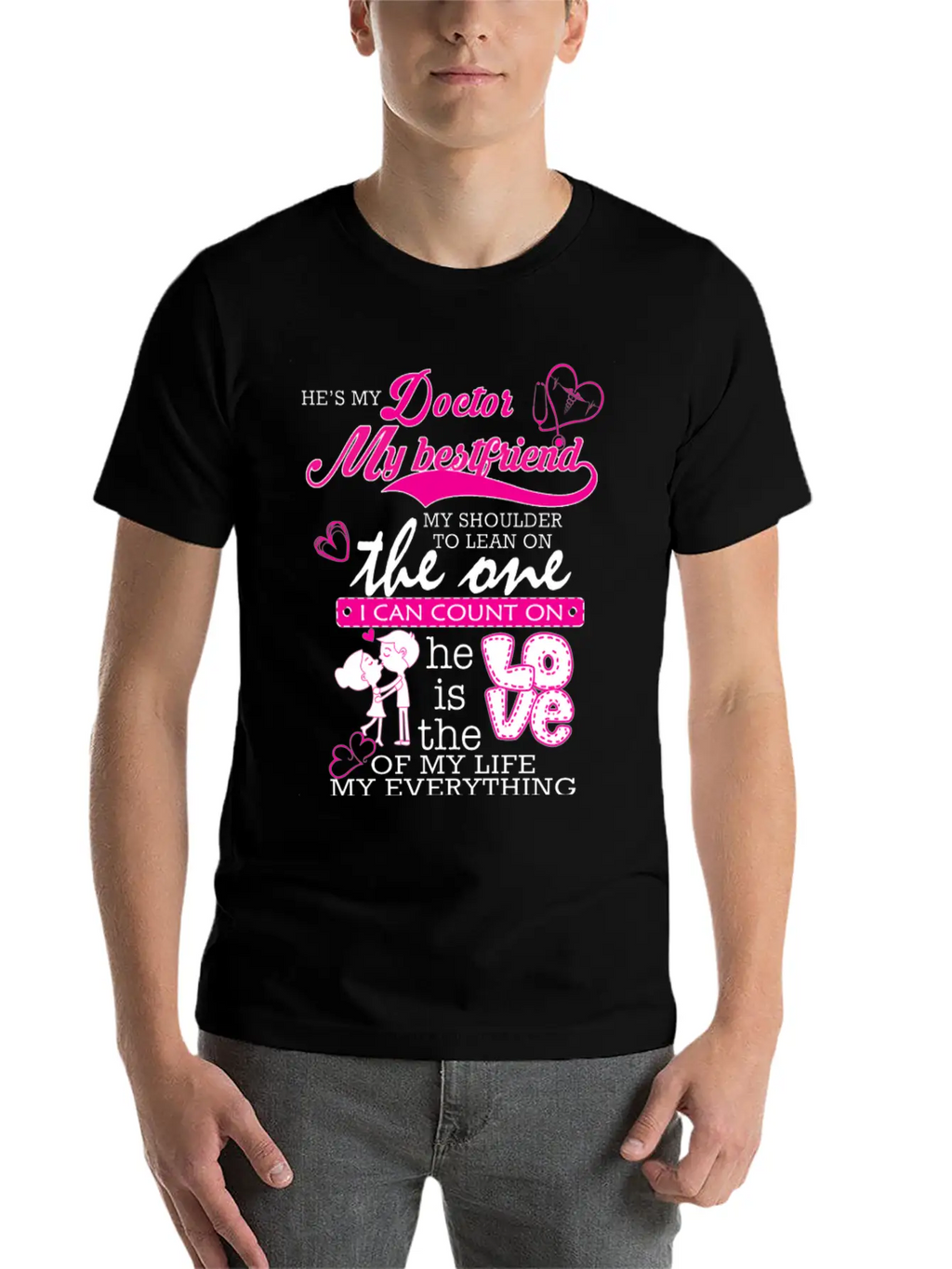 Doctor - He's Also The One I Can Count On Classic Fit Graphic Tee For Daily Comfort – Unisex Cotton Shirt