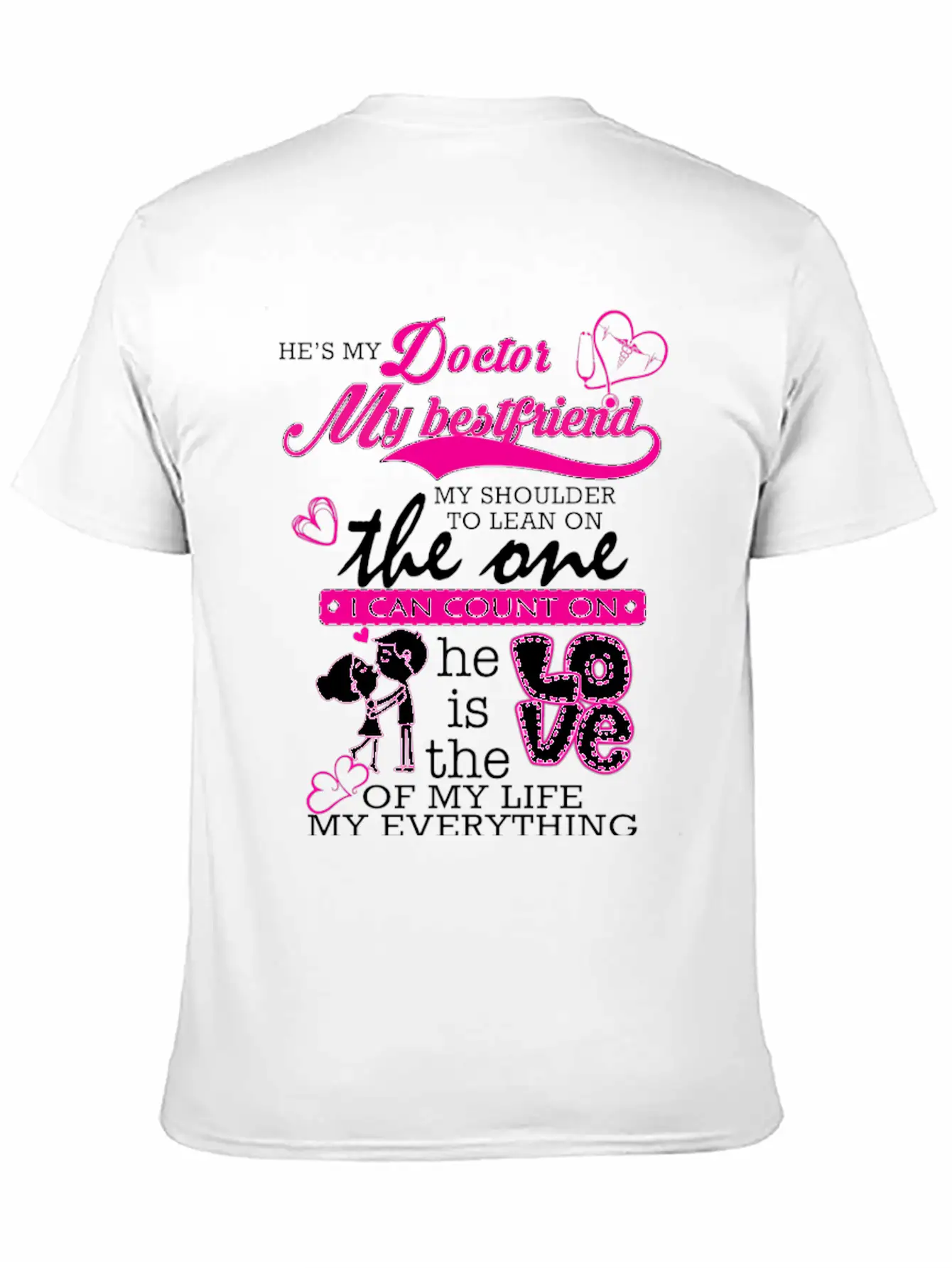 Doctor - He's Also The One I Can Count On Classic Fit Graphic Tee For Daily Comfort – Unisex Cotton Shirt