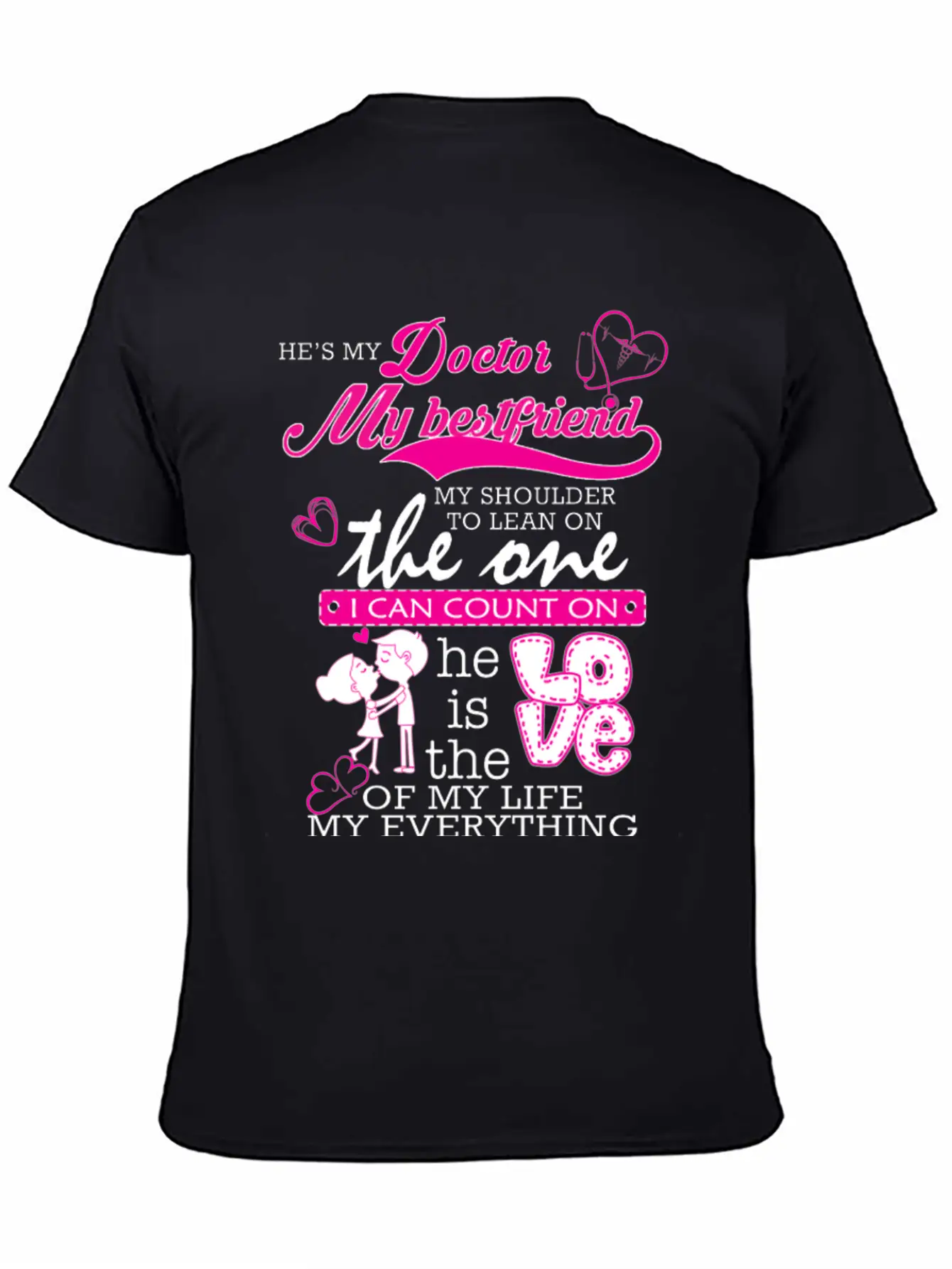 Doctor - He's Also The One I Can Count On Classic Fit Graphic Tee For Daily Comfort – Unisex Cotton Shirt