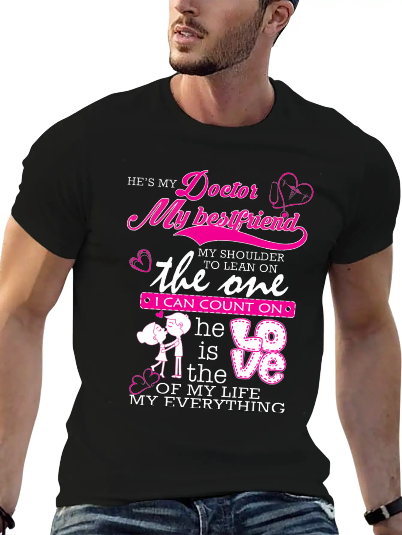 Doctor - He's Also The One I Can Count On Classic Fit Graphic Tee For Daily Comfort – Unisex Cotton Shirt