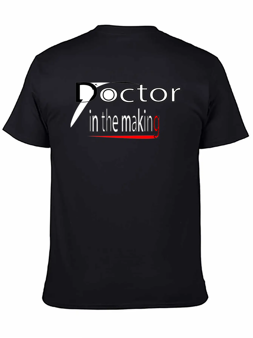 Doctor In The Making Unisex Casual T-Shirt – Clean Design For Daily Comfort
