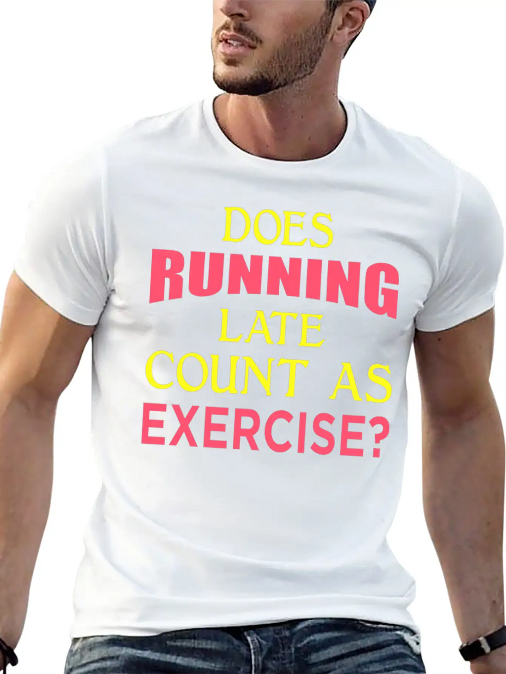 Does Running Late Count As Exercise? Yp Unisex Casual T-Shirt – Clean Design For Daily Comfort