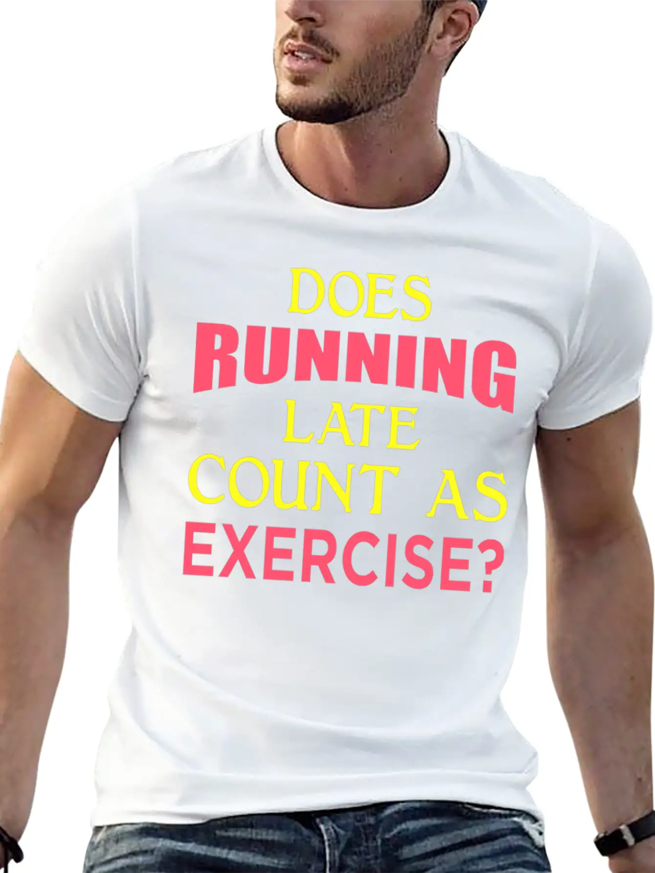Does Running Late Count As Exercise? Yp Unisex Casual T-Shirt – Clean Design For Daily Comfort