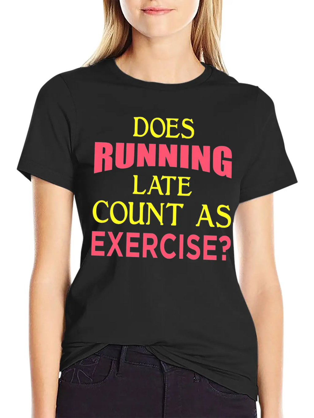 Does Running Late Count As Exercise? Yp Unisex Casual T-Shirt – Clean Design For Daily Comfort