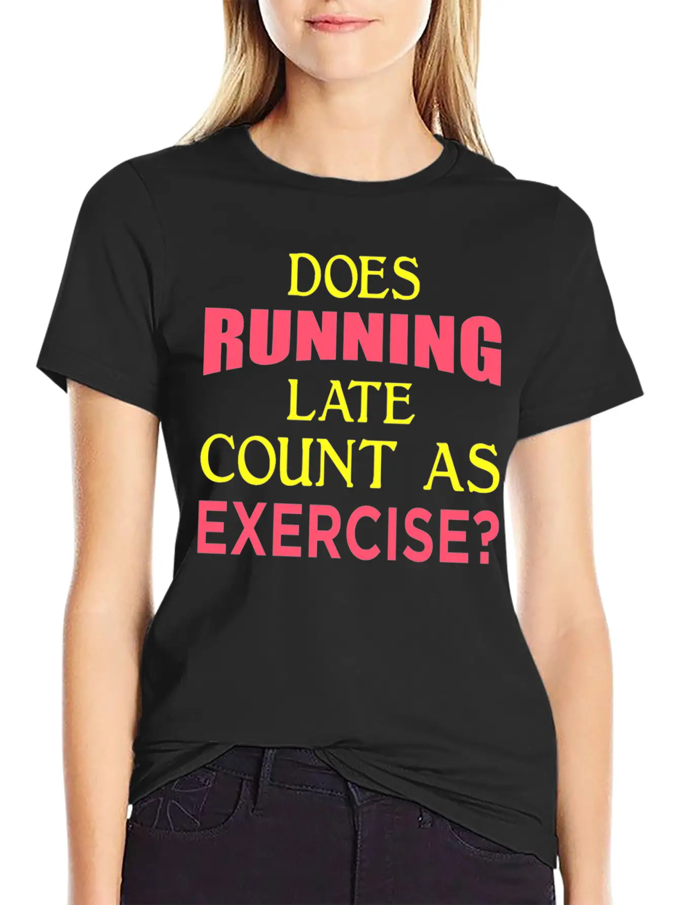 Does Running Late Count As Exercise? Yp Unisex Casual T-Shirt – Clean Design For Daily Comfort