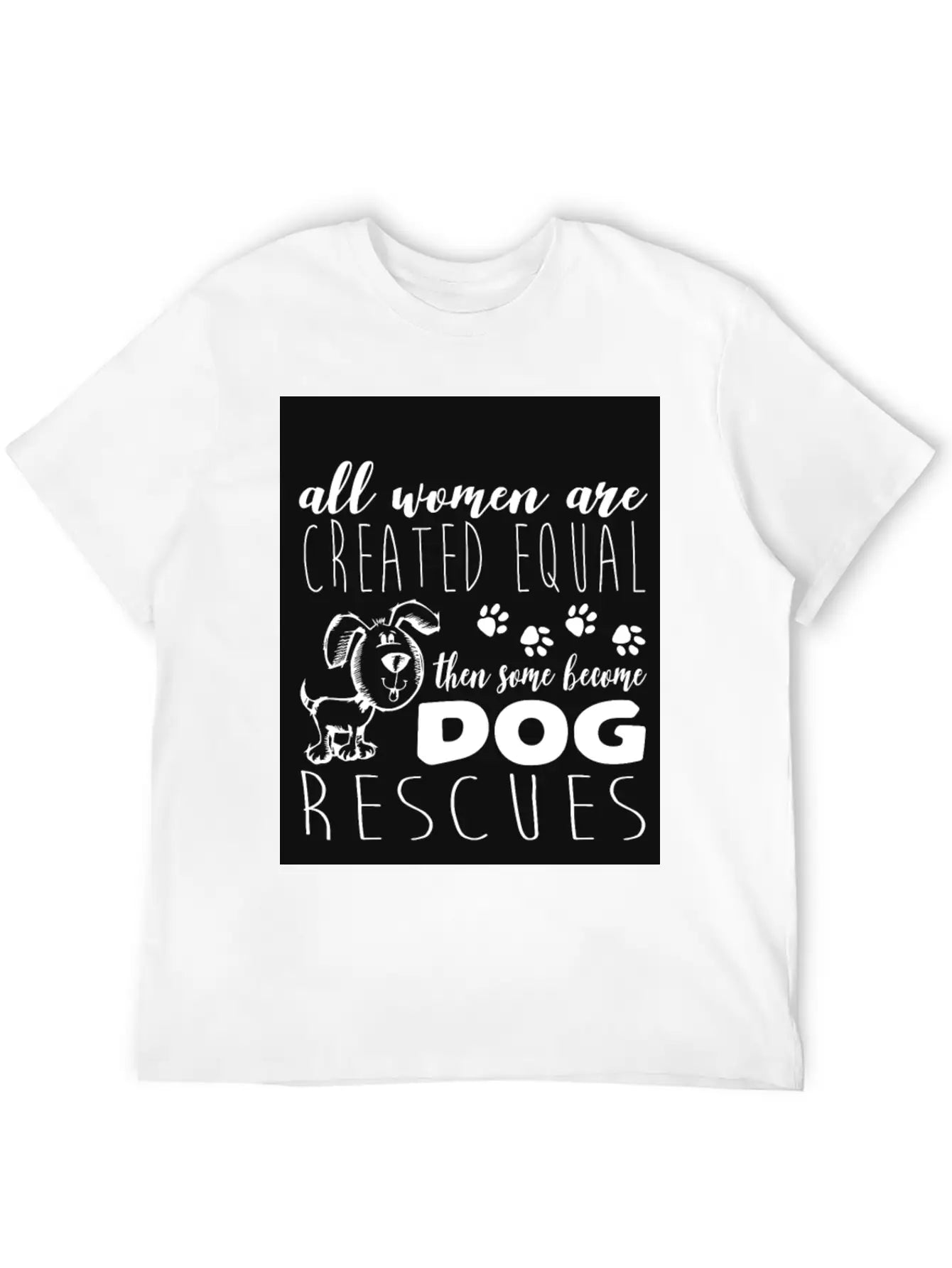Dog - Become Dog Rescues T Shirt Casual Graphic T-Shirt – Simple And Comfortable Daily Wear