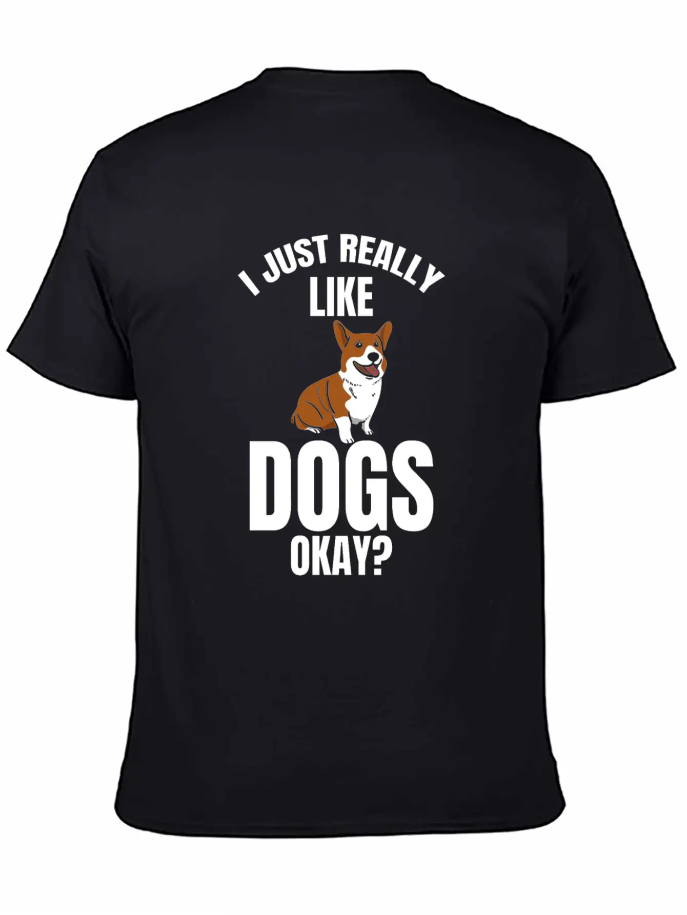 Dog Dogs I Like Dogs Gift Dog Unisex Casual T-Shirt – Clean Design For Daily Comfort