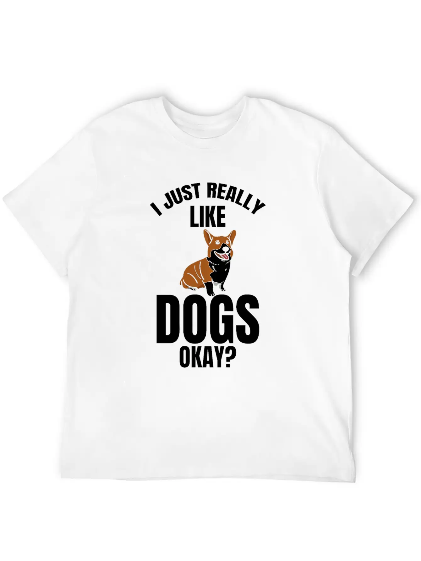Dog Dogs I Like Dogs Gift Dog Unisex Casual T-Shirt – Clean Design For Daily Comfort