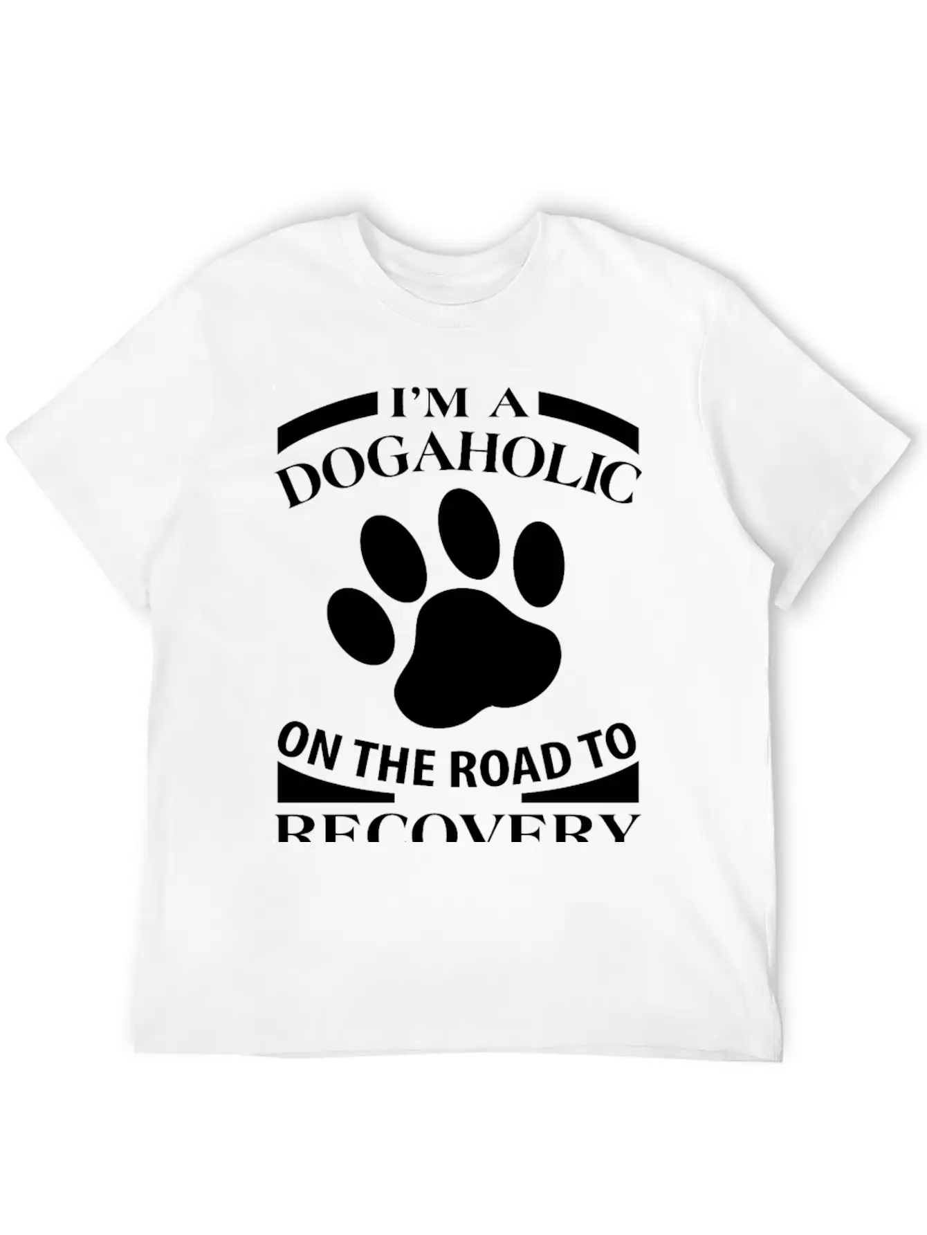 Dog - I'm A Dogaholic On The Road To Recovery Ju Essential Cotton Tee For Daily Outfits – Unisex Style