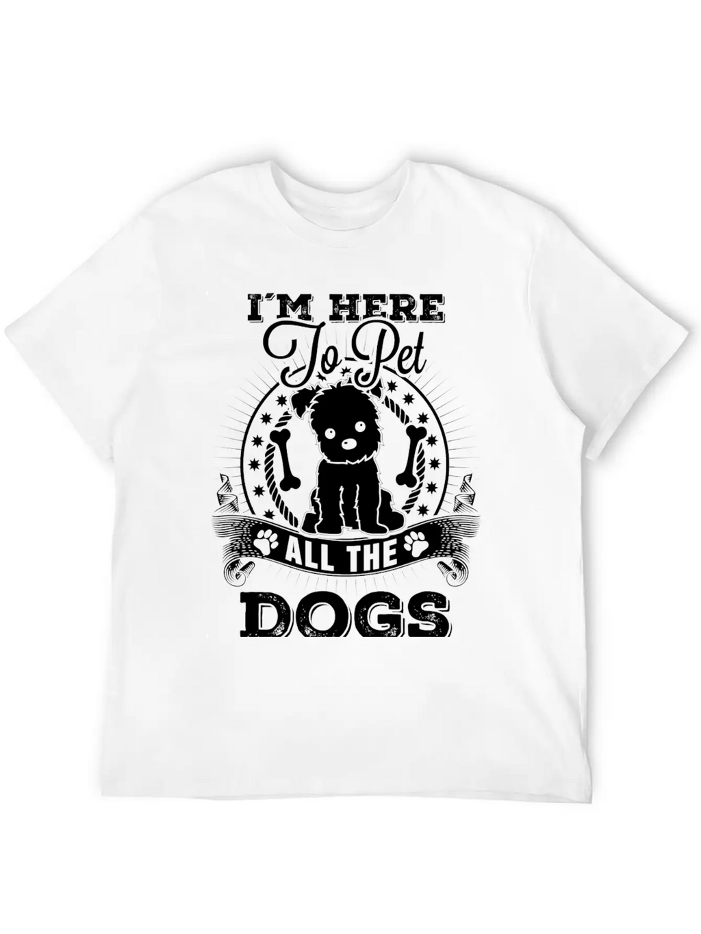 Dog - I'm Here To Pet All The Dogs Awesome T - S Unisex Short Sleeve Soft Cotton T-Shirt – Casual Everyday Wear