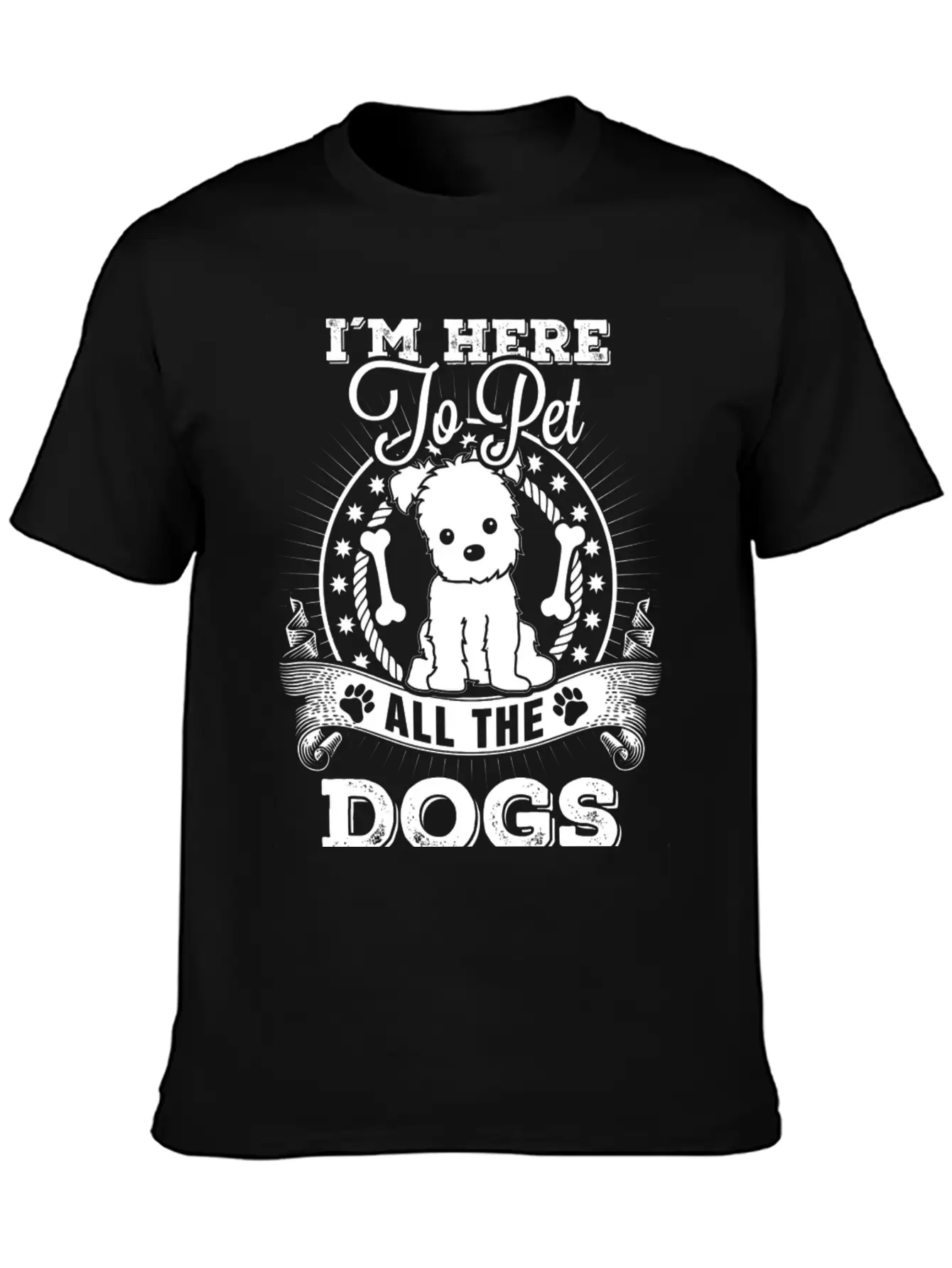 Dog - I'm Here To Pet All The Dogs Awesome T - S Unisex Short Sleeve Soft Cotton T-Shirt – Casual Everyday Wear