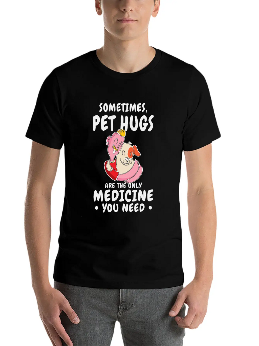 Dog Pet Hug Medicine Dog Lover Self-care Stylish Everyday T-Shirt – Unisex Basic Cotton Tee