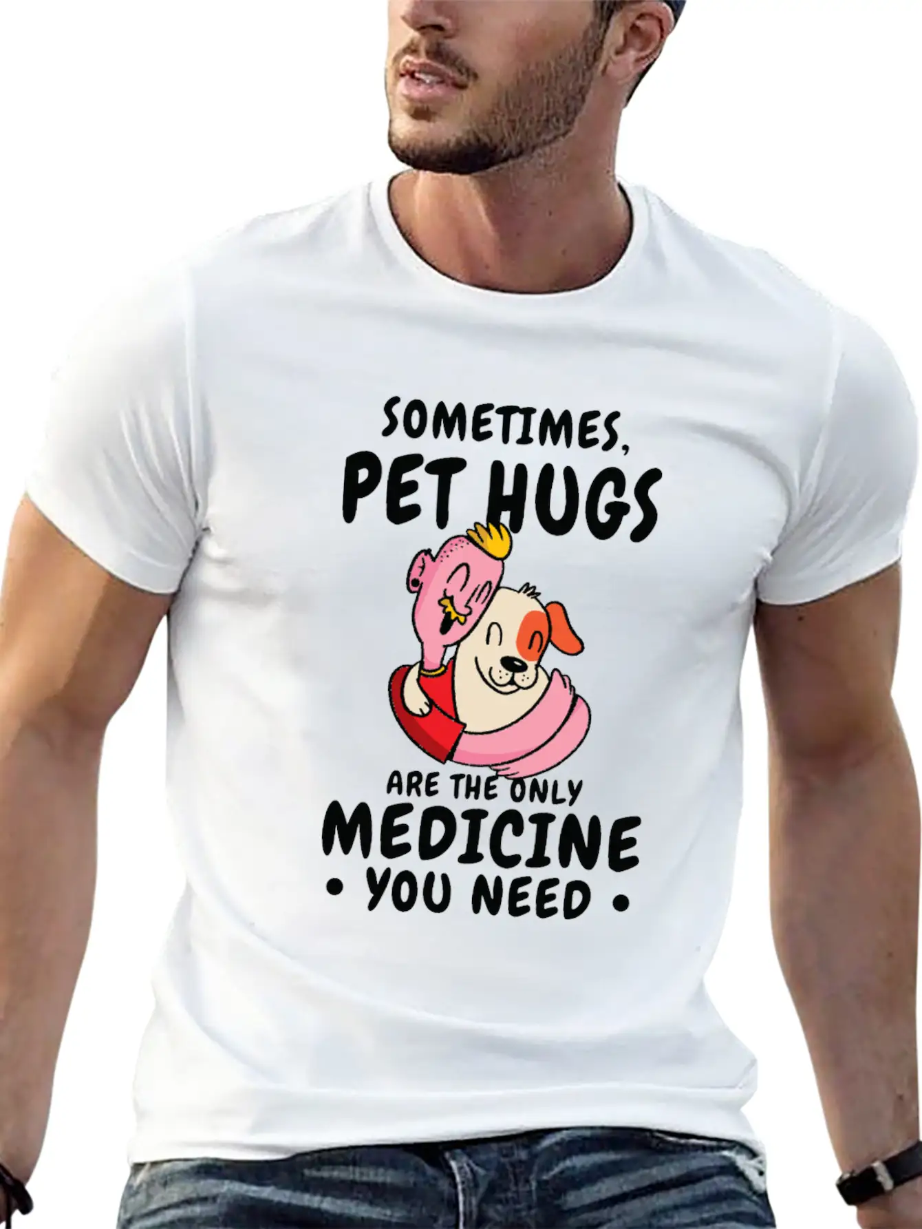 Dog Pet Hug Medicine Dog Lover Self-care Stylish Everyday T-Shirt – Unisex Basic Cotton Tee