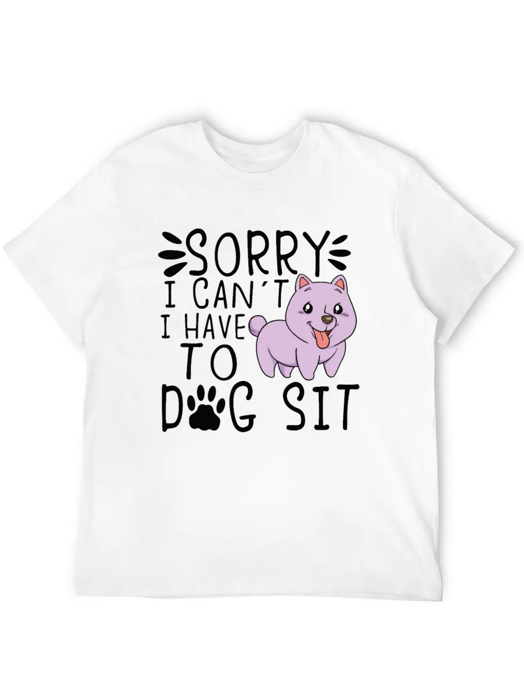 Dog Sitting Dog Puppie Dog Walkers Dog Sitter Gift Unisex Short Sleeve Soft Cotton T-Shirt – Casual Everyday Wear