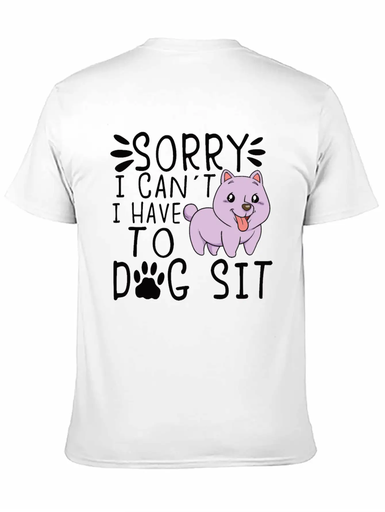 Dog Sitting Dog Puppie Dog Walkers Dog Sitter Gift Unisex Short Sleeve Soft Cotton T-Shirt – Casual Everyday Wear