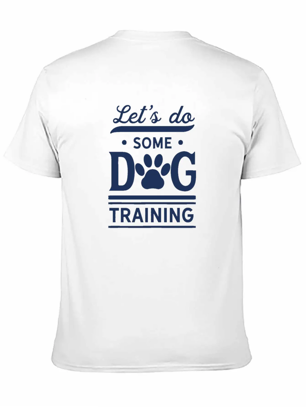 Dog Trainer Dog Training Dogs Dog School Trick Unisex Casual T-Shirt – Clean Design For Daily Comfort