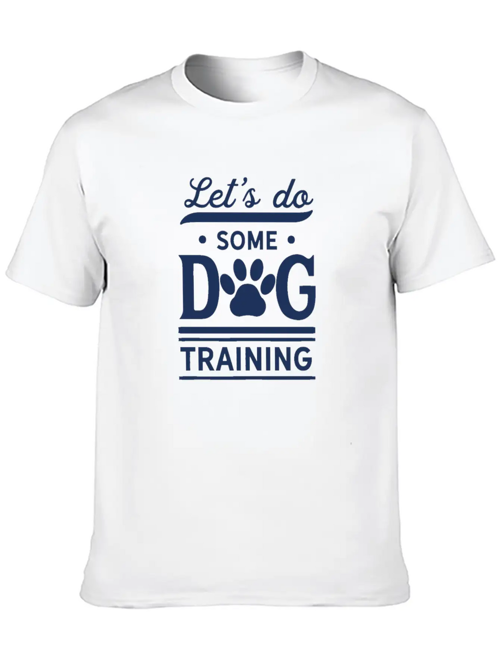 Dog Trainer Dog Training Dogs Dog School Trick Unisex Casual T-Shirt – Clean Design For Daily Comfort
