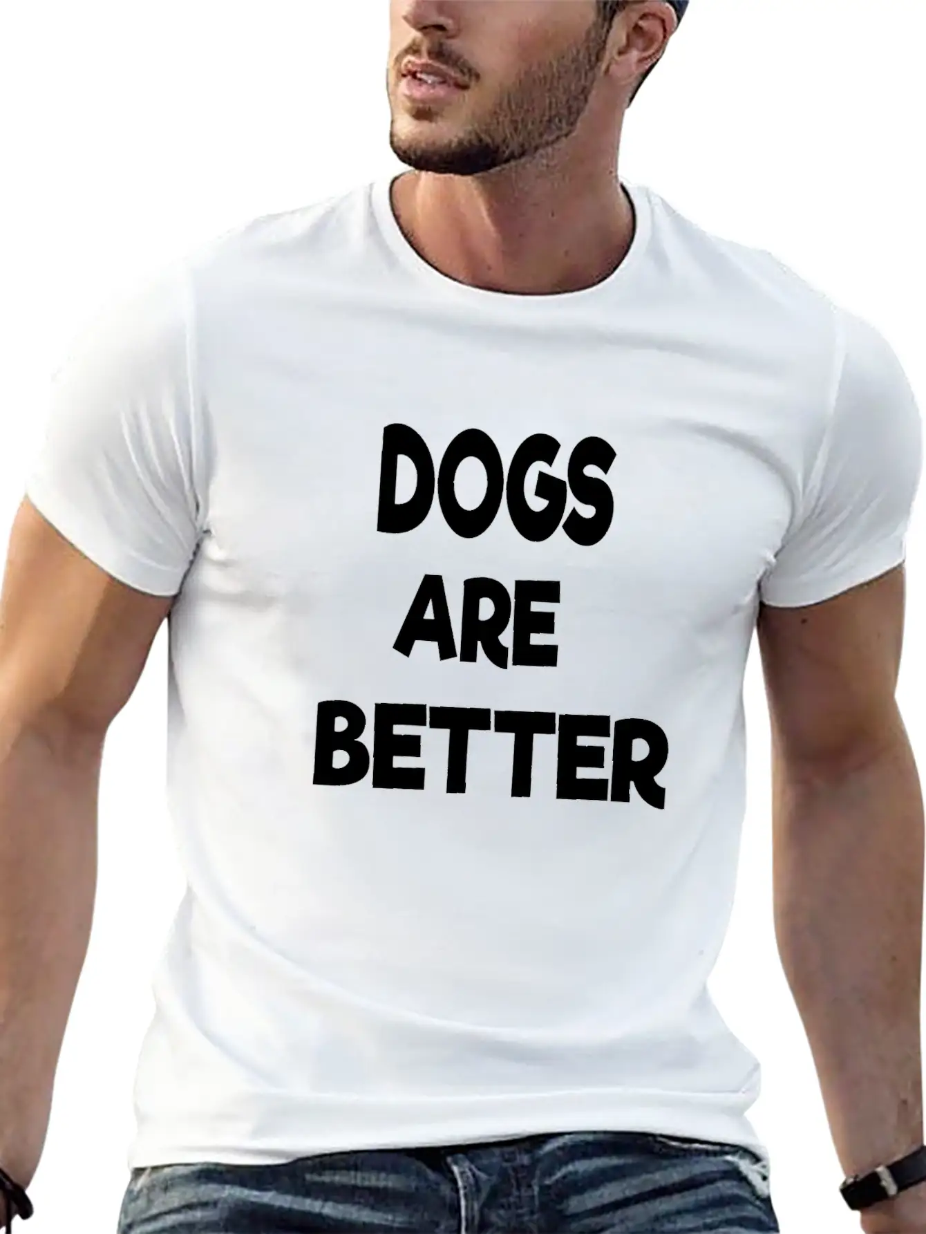 Dogs Are Better Unisex Casual T-Shirt – Clean Design For Daily Comfort