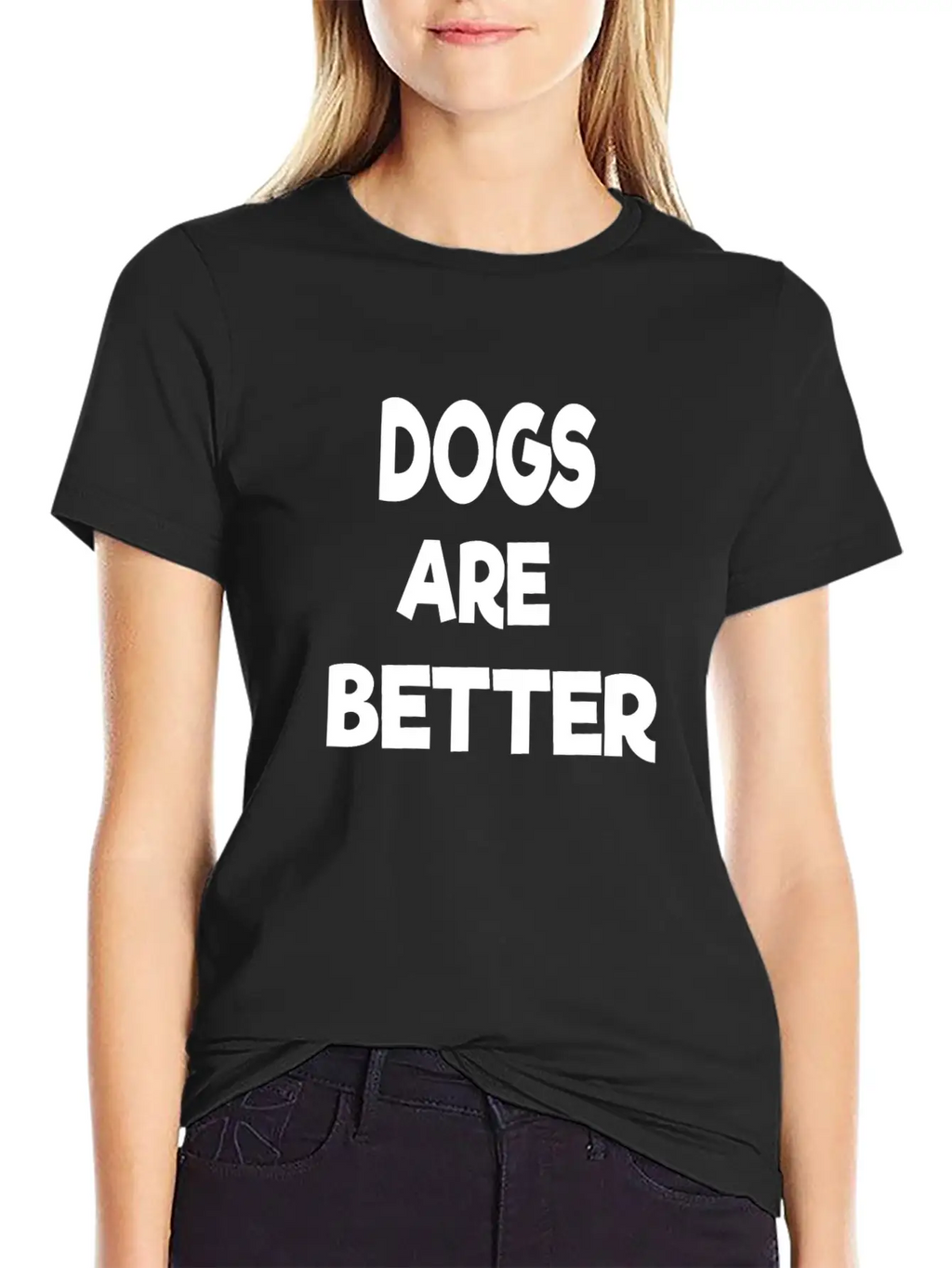 Dogs Are Better Unisex Casual T-Shirt – Clean Design For Daily Comfort