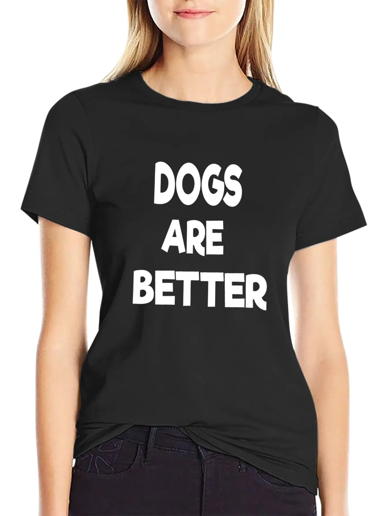 Dogs Are Better Unisex Casual T-Shirt – Clean Design For Daily Comfort