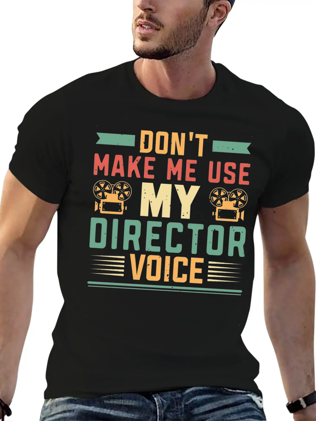 Don T Make Me Use My Director Voice Film Breathable Soft Cotton T-Shirt – Timeless Casual Look