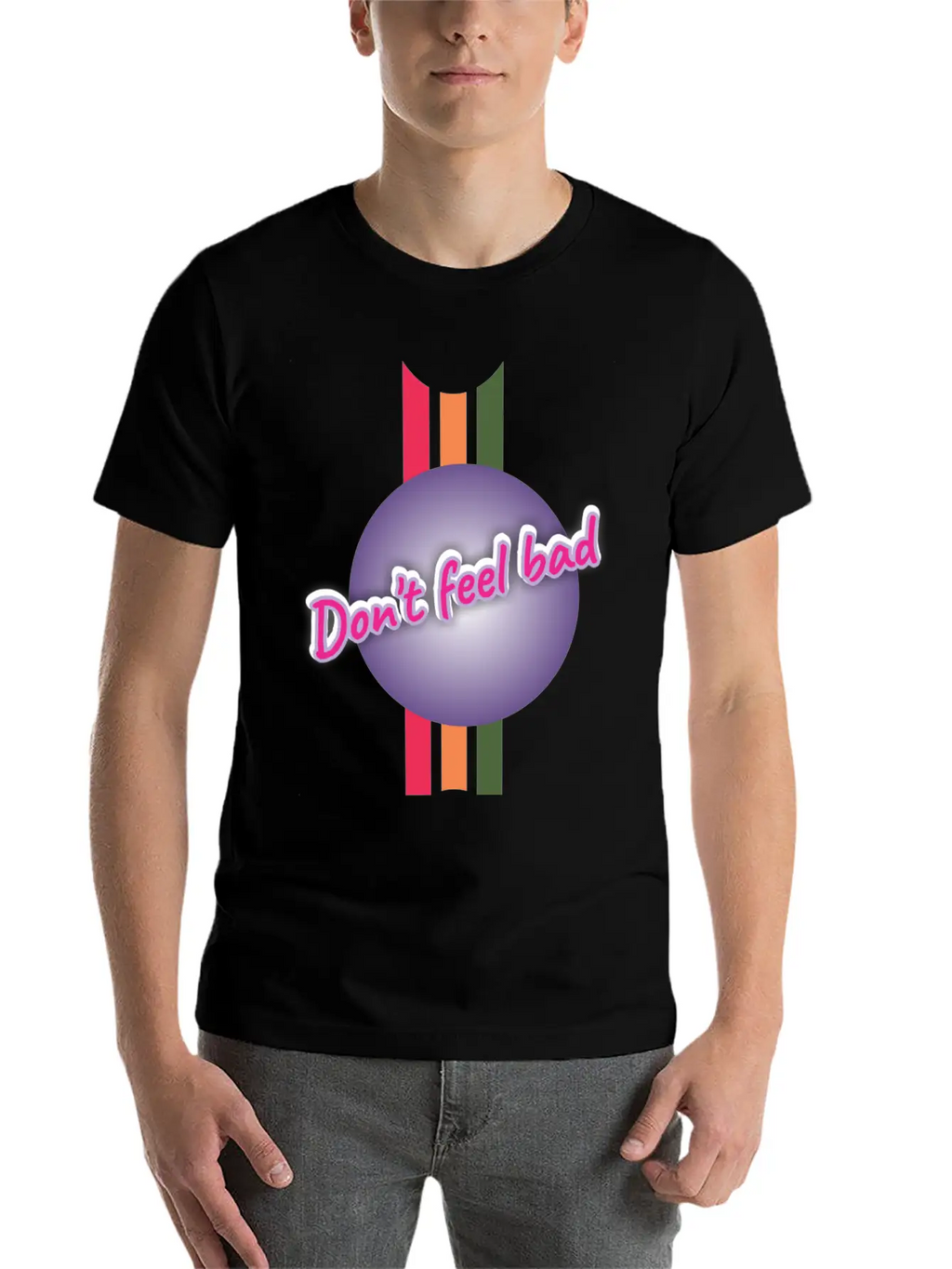 Dont Feel Bad Casual Graphic T-Shirt – Simple And Comfortable Daily Wear