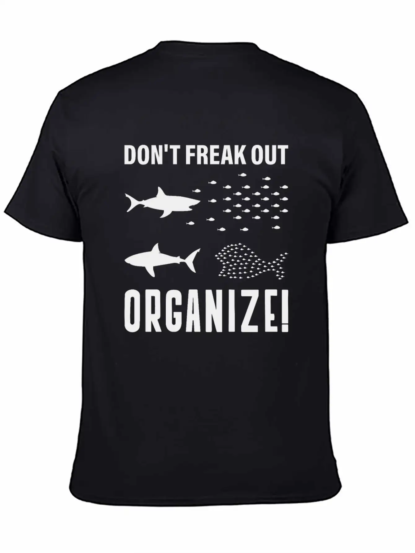 Don't Freak Out, Freak Out, Organize, Form Unisex Casual T-Shirt – Clean Design For Daily Comfort