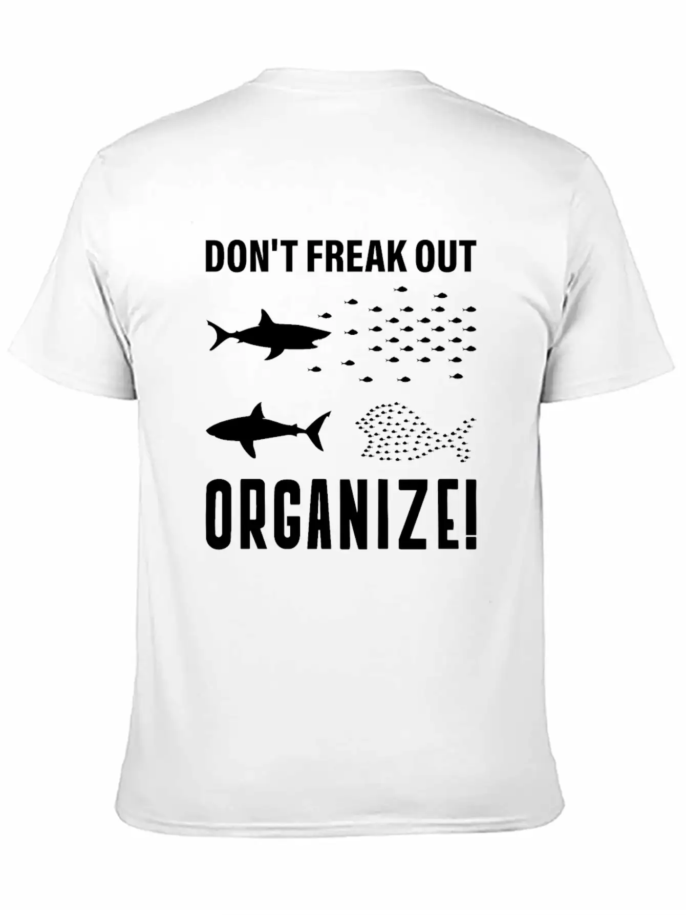 Don't Freak Out, Freak Out, Organize, Form Unisex Casual T-Shirt – Clean Design For Daily Comfort
