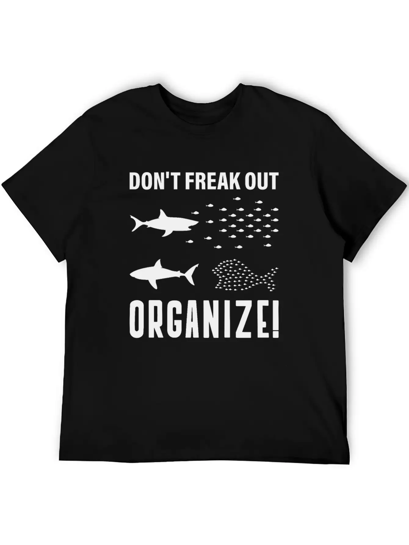 Don't Freak Out, Freak Out, Organize, Form Unisex Casual T-Shirt – Clean Design For Daily Comfort