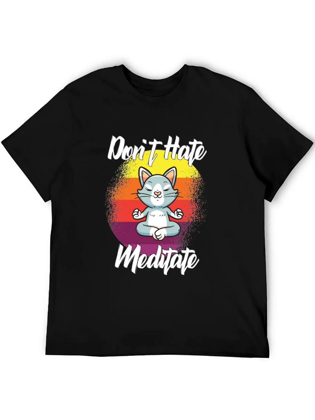 Dont Hate Meditate Yoga Unisex Casual T-Shirt – Clean Design For Daily Comfort