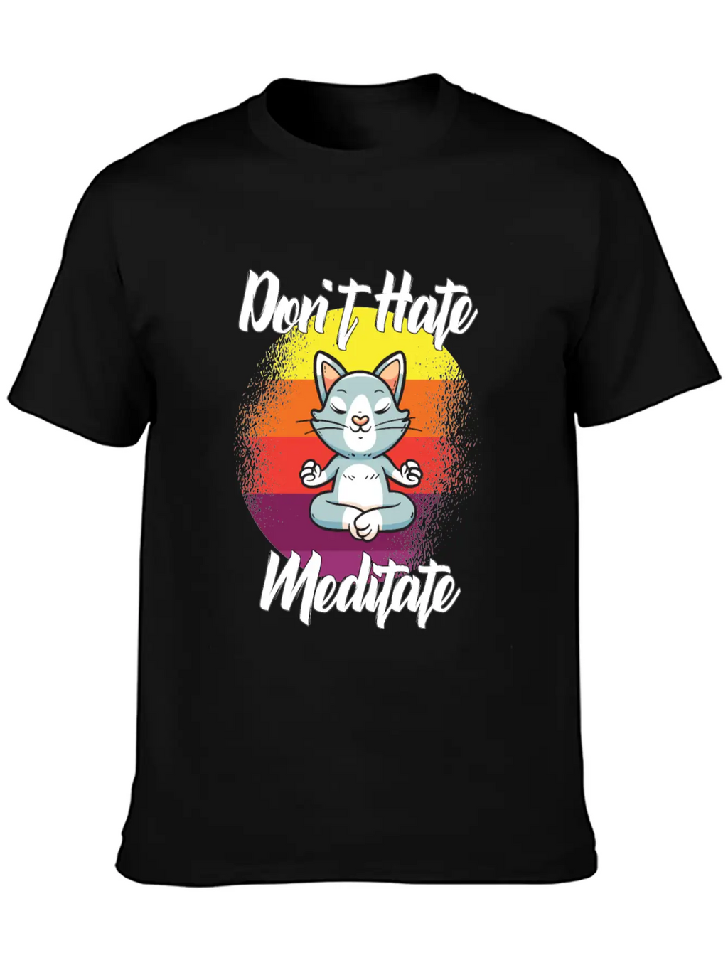 Dont Hate Meditate Yoga Unisex Casual T-Shirt – Clean Design For Daily Comfort