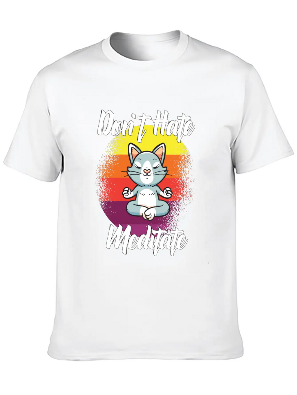 Dont Hate Meditate Yoga Unisex Casual T-Shirt – Clean Design For Daily Comfort