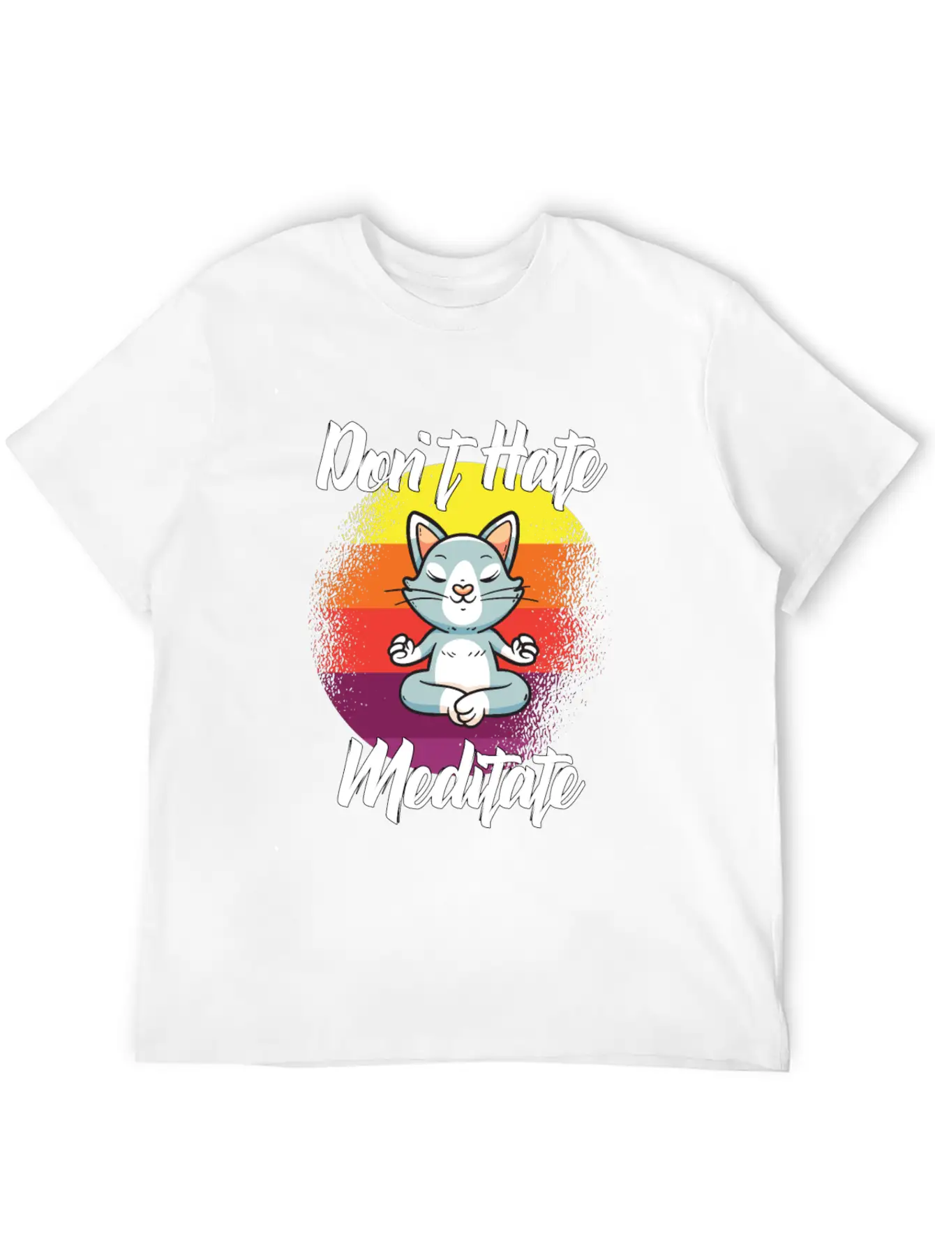 Dont Hate Meditate Yoga Unisex Casual T-Shirt – Clean Design For Daily Comfort