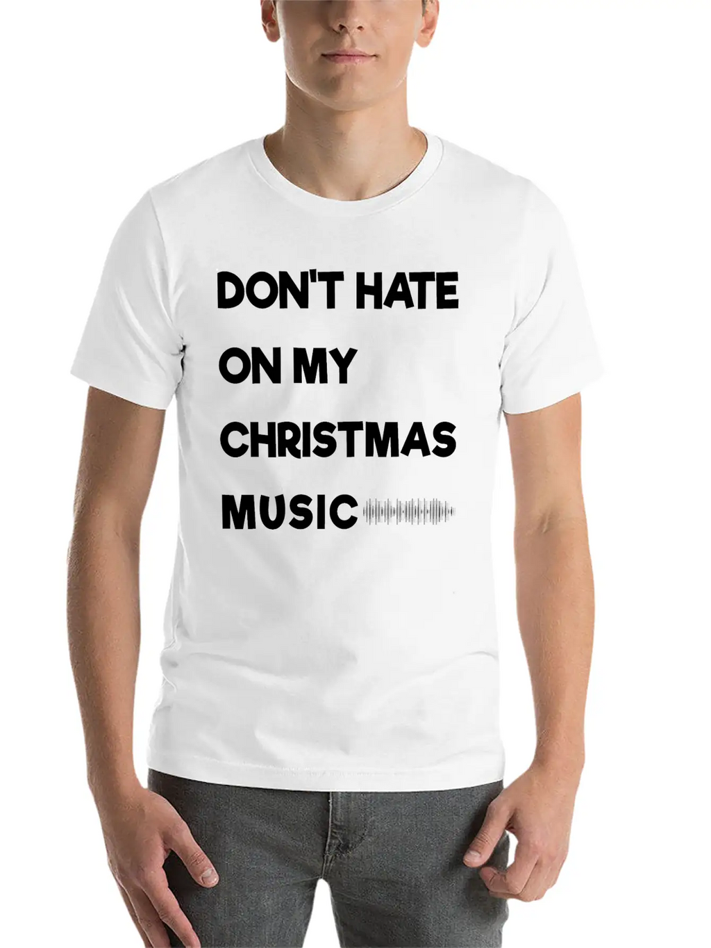 Don't Hate On My Christmas Music Unisex Casual T-Shirt – Clean Design For Daily Comfort