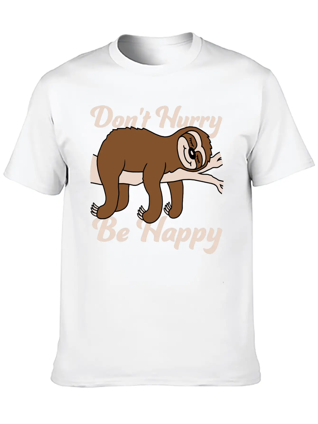 Dont Hurry Be Happy Essential Cotton Tee For Daily Outfits – Unisex Style