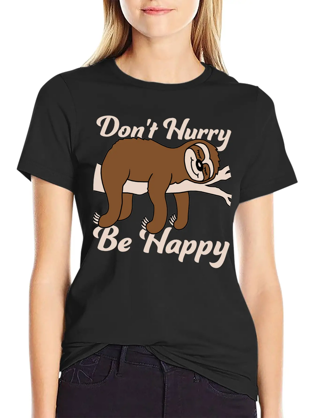 Dont Hurry Be Happy Essential Cotton Tee For Daily Outfits – Unisex Style