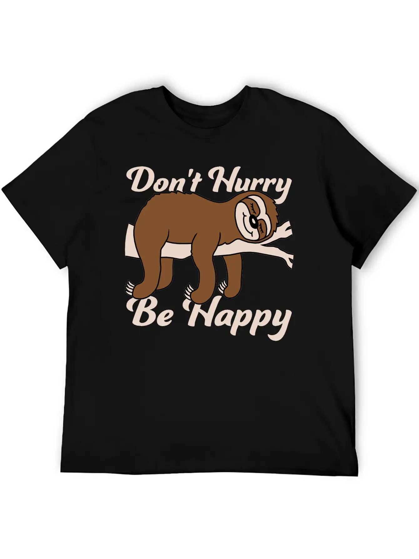 Dont Hurry Be Happy Essential Cotton Tee For Daily Outfits – Unisex Style