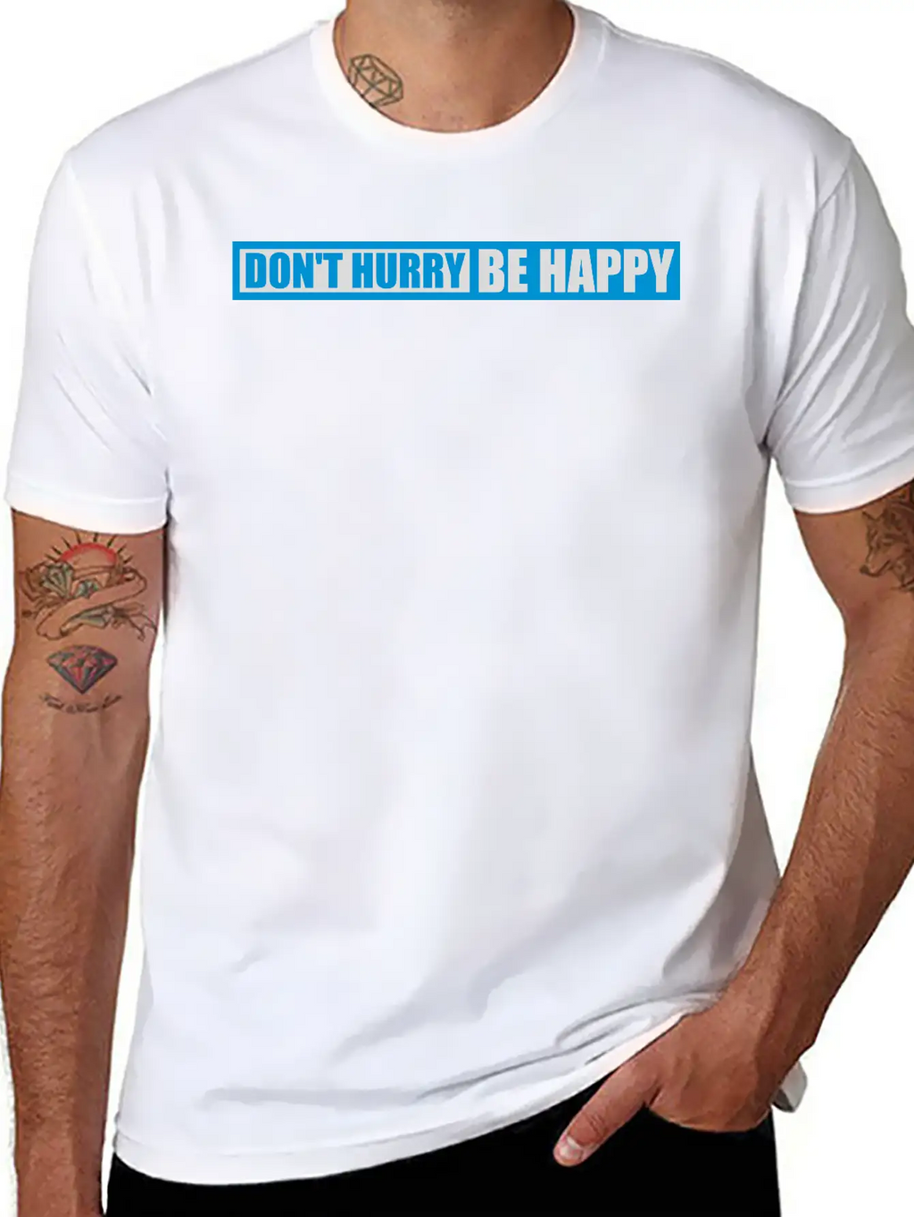 Dont Hurry Be Happy Unisex Casual T-Shirt – Clean Design For Daily Comfort