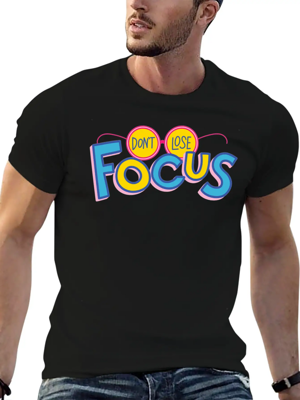 Don't Lose Focus Casual Graphic T-Shirt – Simple And Comfortable Daily Wear