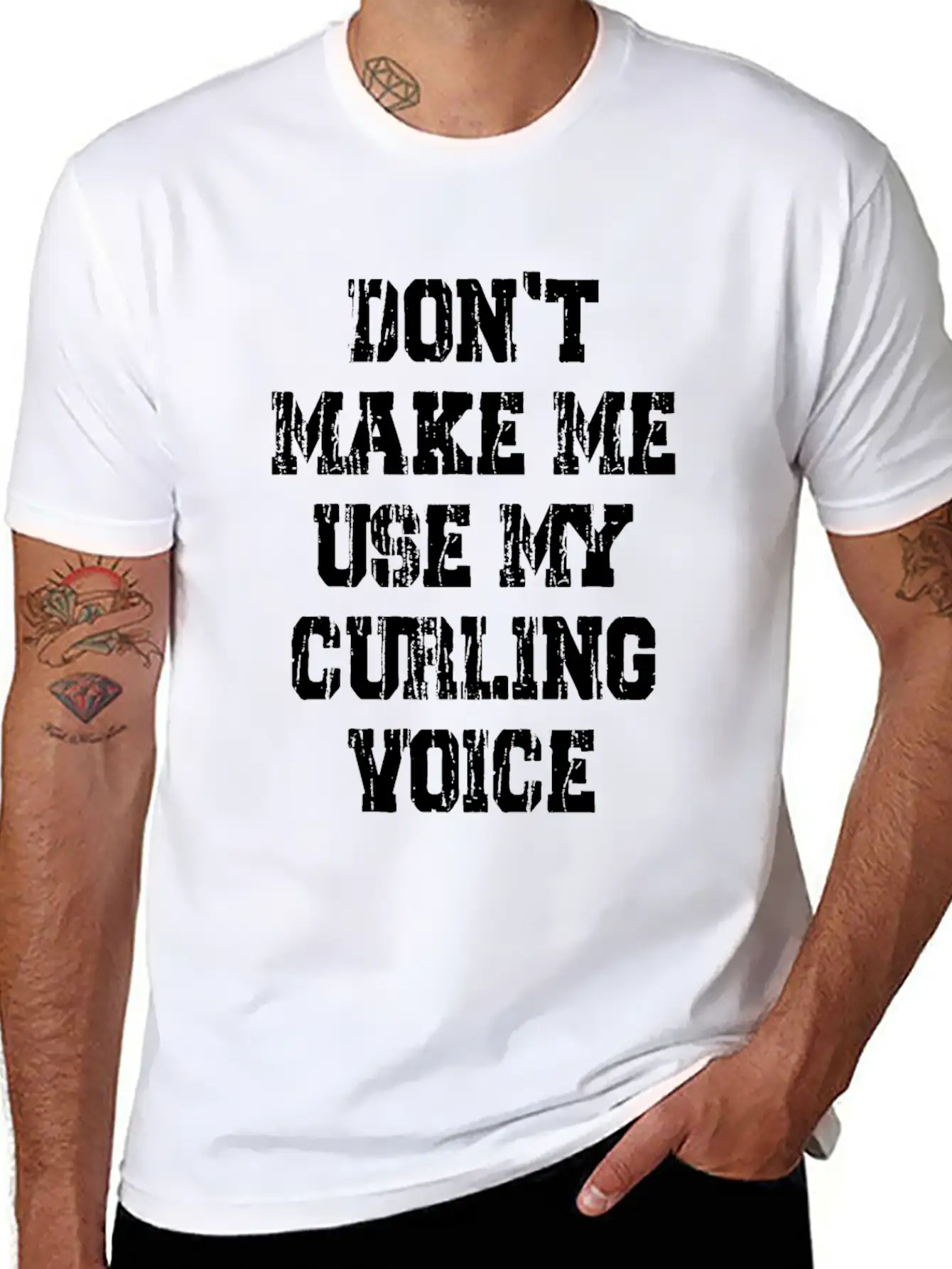 Don't Make Me Use My Curling Voice Unisex Casual T-Shirt – Clean Design For Daily Comfort