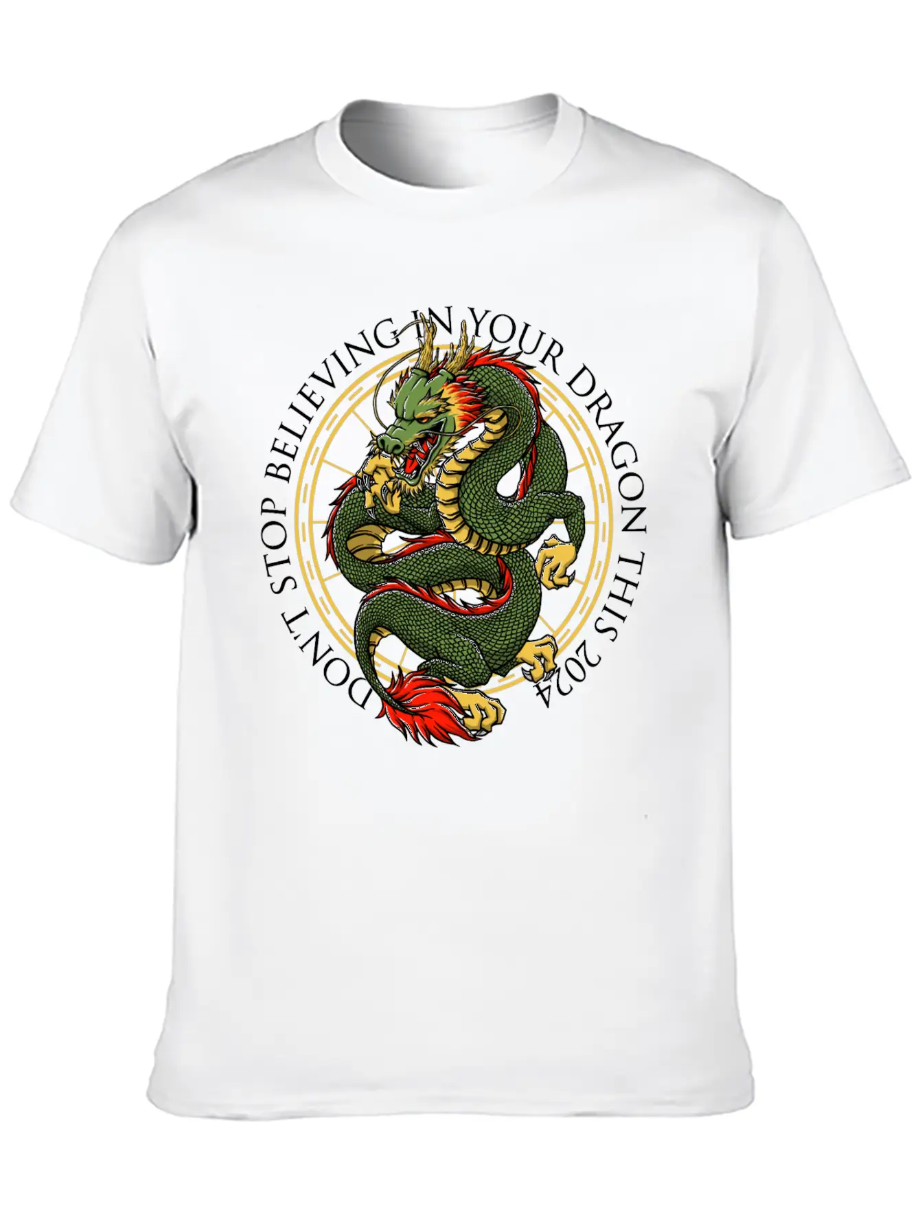 Dont Stop Believing In Your Dragon Chinese New Yea Unisex Short Sleeve Soft Cotton T-Shirt – Casual Everyday Wear