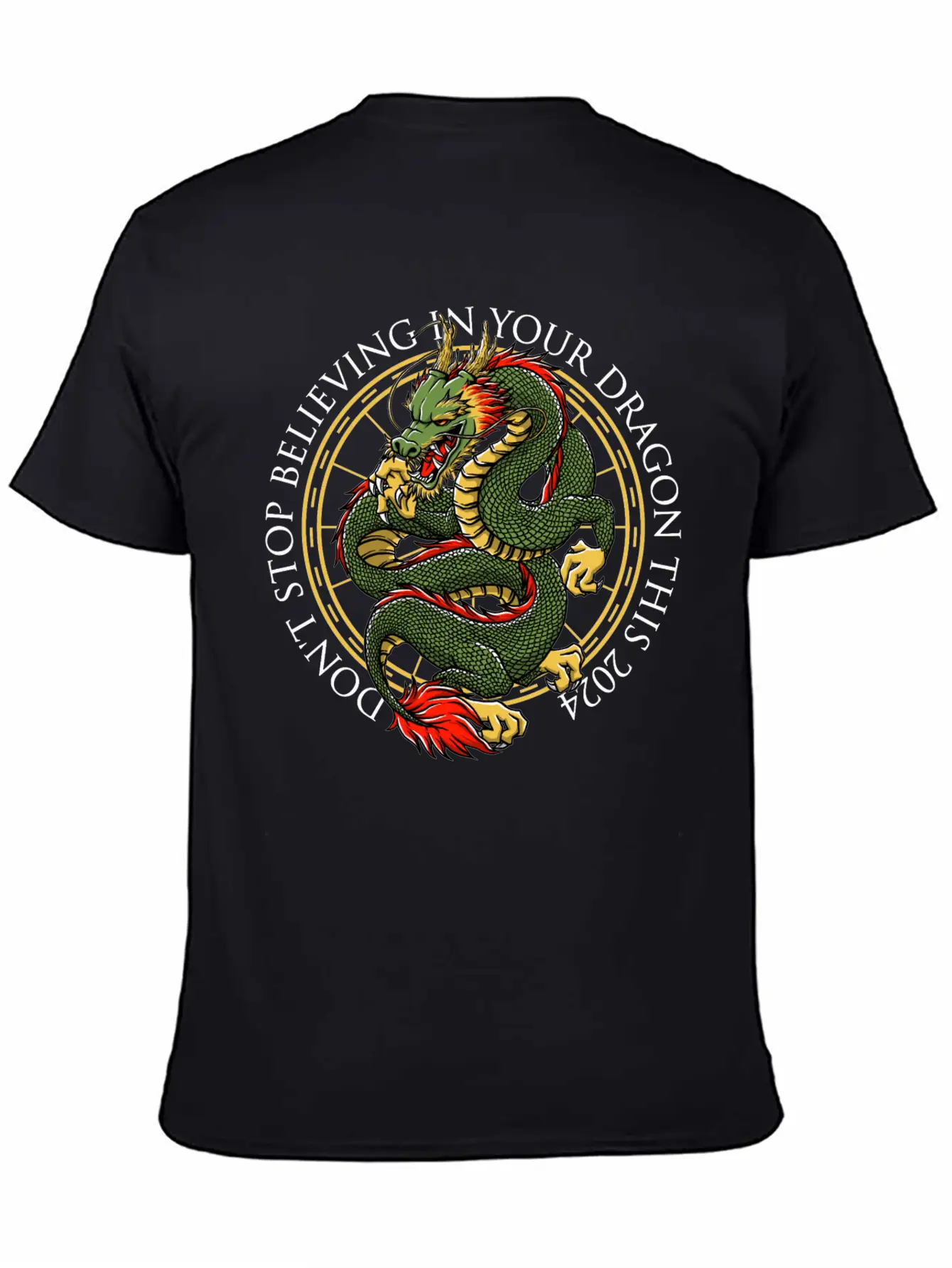 Dont Stop Believing In Your Dragon Chinese New Yea Unisex Short Sleeve Soft Cotton T-Shirt – Casual Everyday Wear