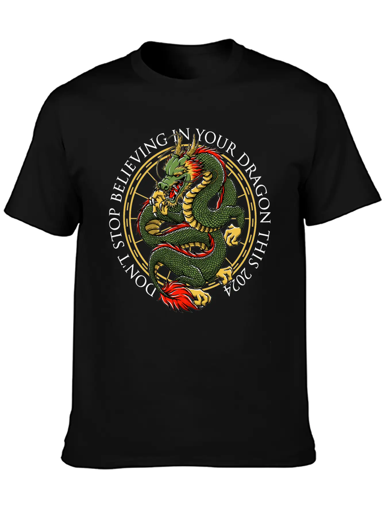 Dont Stop Believing In Your Dragon Chinese New Yea Unisex Short Sleeve Soft Cotton T-Shirt – Casual Everyday Wear