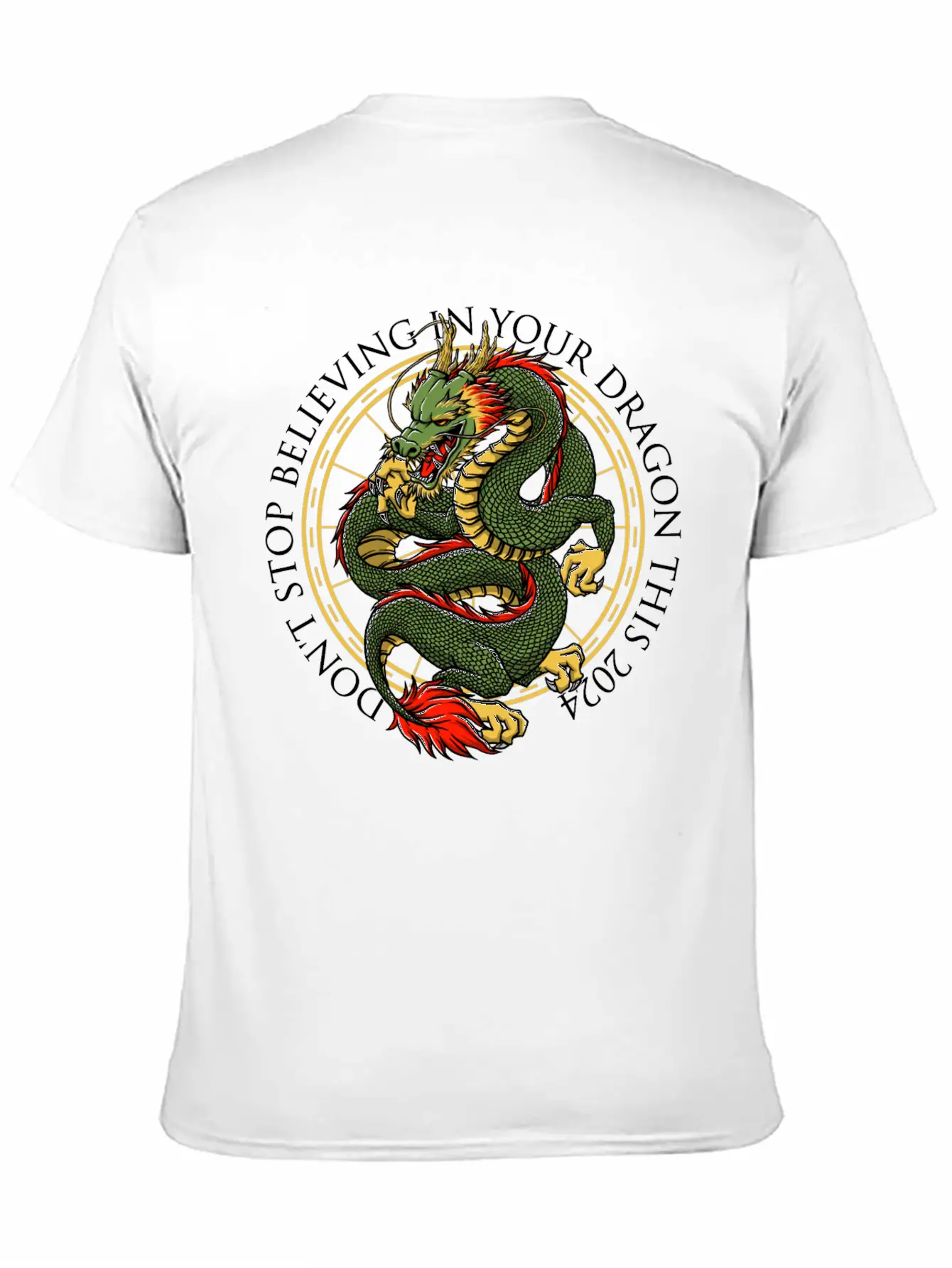 Dont Stop Believing In Your Dragon Chinese New Yea Unisex Short Sleeve Soft Cotton T-Shirt – Casual Everyday Wear